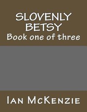 Slovenly Betsy