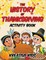 The History of Thanksgiving Activity Book