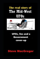 The real story of the Mid-West UFOs