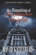 Haunting of Strathmoor Heights