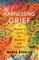 Harnessing Grief