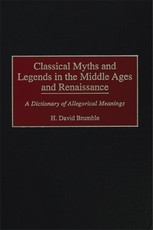 Classical Myths and Legends in the Middle Ages and Renaissance