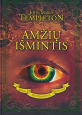 Amžių išmintis. Knyga apie prasmingą gyvenimą