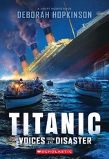 Titanic: Voices from the Disaster (Scholastic Focus)