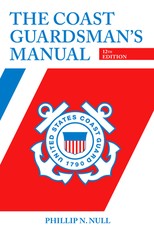 The Coast Guardsman's Manual, 12th Edition