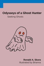 Odysseys of a Ghost Hunter