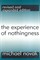 The Experience of Nothingness