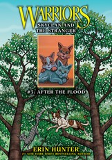 Skyclan and the Stranger #3: After the Flood