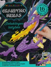 Stebuklingos būtybės: grandymo menas