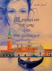 The Mermaid the Girl and the Gondola