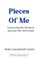 Pieces of Me