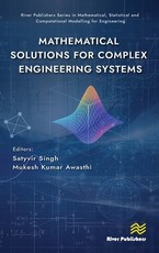 Mathematical Solutions for Complex Engineering Systems