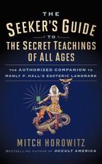 The Seeker's Guide to The Secret Teachings of All Ages