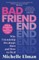 Bad Friend