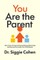 You Are the Parent