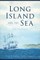 Long Island and the Sea