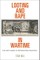 Looting and Rape in Wartime
