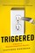 Triggered