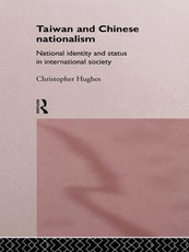 Hughes, C: Taiwan and Chinese Nationalism