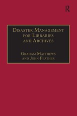 Disaster Management for Libraries and Archives