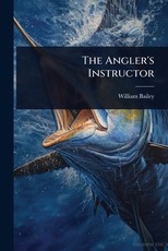 The Angler's Instructor