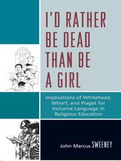 I'd Rather Be Dead Than Be a Girl