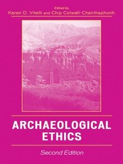 Archaeological Ethics, Second Edition