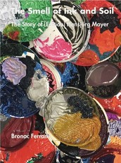 The Smell of Ink and Soil: The Story of (Edition) HansjÃ¶rg Mayer