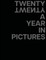 Twenty Twenty a Year in Pictures