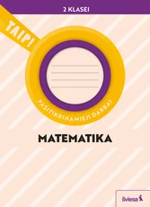 Matematika. Pasitikrinamieji darbai 2 klasei (pagal 2022 m. BUP). Serija TAIP!