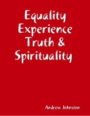 Equality Experience Truth & Spirituality