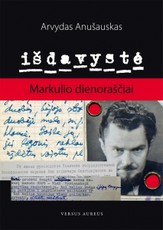 IŠDAVYSTĖ. Markulio dienoraščiai