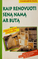 Kaip renovuoti seną namą ar butą