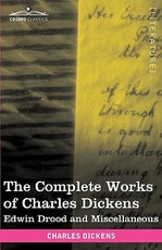 The Complete Works of Charles Dickens (in 30 Volumes, Illustrated)