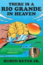 There Is a Rio Grande in Heaven