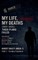 My Life, My Deaths (2001-2025)