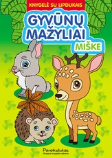 Gyvūnų mažyliai. Miške