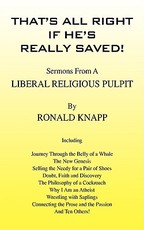 That's All Right If He's Really Saved!
