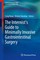 The Internist's Guide to Minimally Invasive Gastrointestinal Surgery