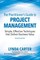 The Practitioner's Guide to Project Management