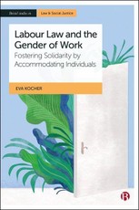 Labour Law and the Gender of Work