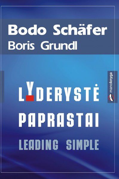 Lyderystė paprastai. Leading Simple (skaityta knyga)