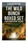The Wild Bunch Boxed Set - 4 Westerns in One Volume (Illustrated Edition)