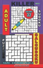 Adult sudoku jigsaw Killer. Calcudoku puzzles. Hard - extreme levels.