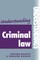 Understanding Criminal Law