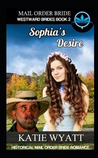 Mail Order Bride Sophia's Desire
