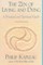 The Zen of Living and Dying