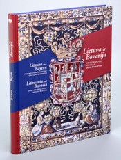 Lietuva ir Bavarija. Dinastinė vedybų politika ir valstybiniai ryšiai