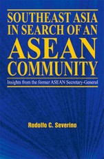 Southeast Asia in Search of an ASEAN Community