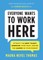 Everyone Wants to Work Here